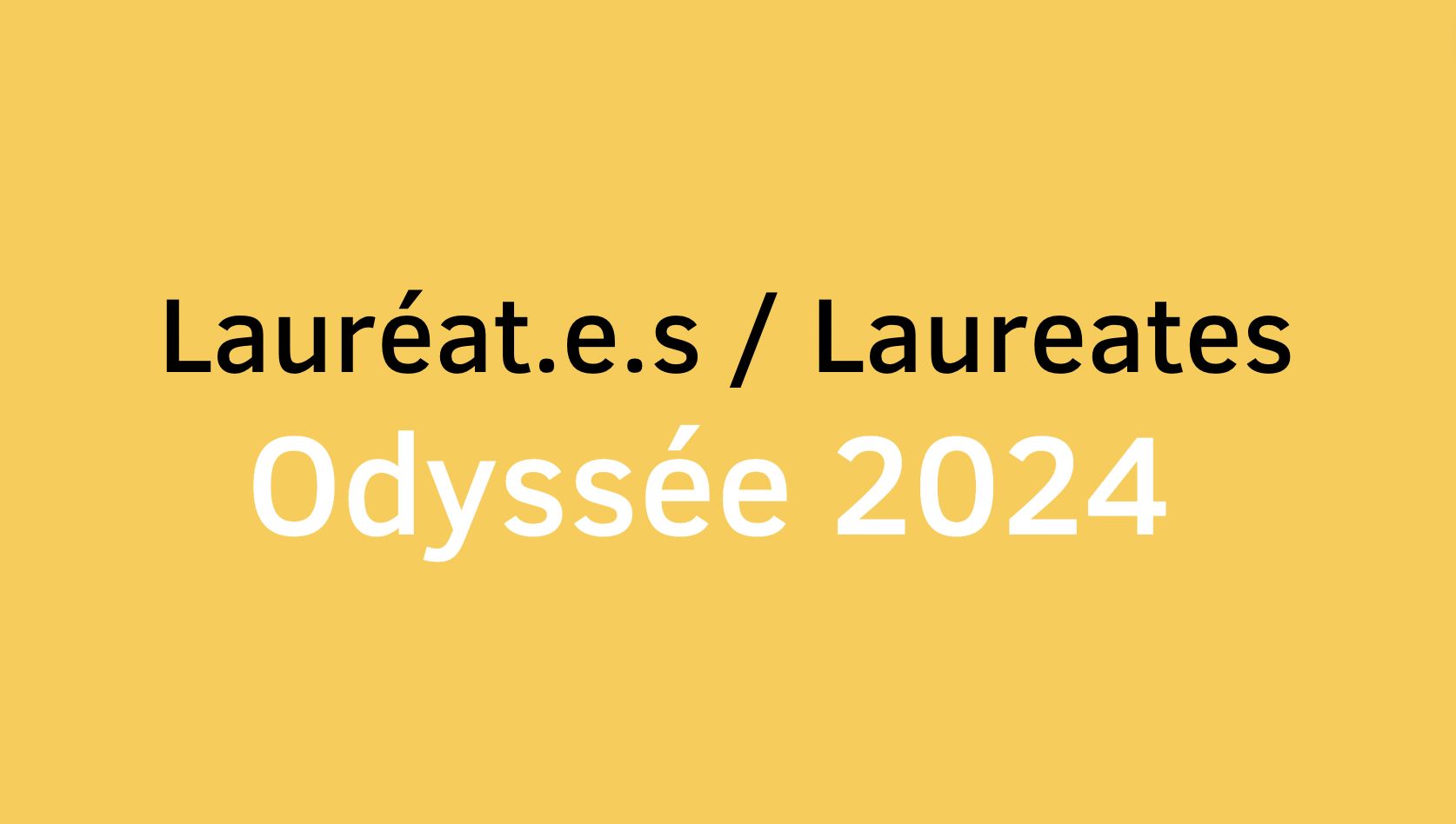 Odyssée 2024 laureates